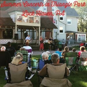 People sitting in lawn chairs with red letter saying "Summer Concerts in Triangle Park Lock Haven, PA"